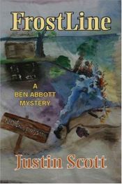 book cover of FrostLine (Ben Abbott Novels (Paperback)) by Justin Scott