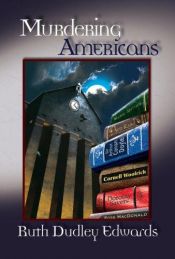 book cover of Murdering Americans (Robert Amiss Mysteries 11) by Ruth Dudley Edwards