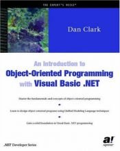 book cover of An Introduction to Object-Oriented Programming with Visual Basic .NET by Daniel R. Clark