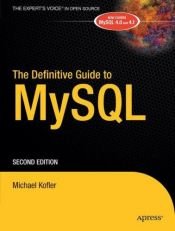 book cover of The definitive guide to MySQL by Michael Kofler
