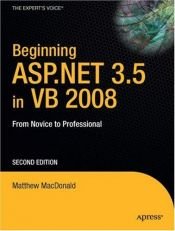 book cover of Beginning ASP.NET 3.5 in VB 2008: From Novice to Professional by Matthew MacDonald