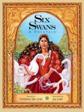 book cover of The Six Swans : a fairy tale by يعقوب غريم