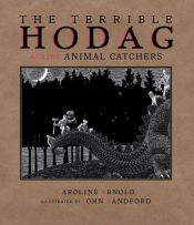 book cover of The terrible Hodag and the animal catchers by Caroline Arnold