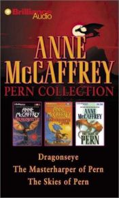 book cover of Anne McCaffrey Pern Collection: Dragonseye, The Masterharper of Pern, The Skies of Pern (Dragonriders of Pern) (Dragonri by Ан Макафри