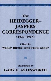 book cover of The Heidegger-Jaspers correspondence, 1920-1963 by Martin Heidegger