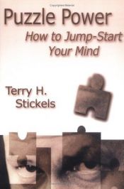 book cover of Puzzle Power: How to Jump-Start Your Mind by Terry H. Stickels