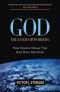 Dieu, l'hypothèse erronée : Comment la science prouve que Dieu n'existe pas