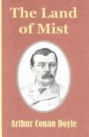 book cover of The Land of Mist by Arturs Konans Doils