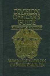 book cover of Division Officer's Guide (Blue & Gold Professional Library Series) by Adm. James Stavridis USN