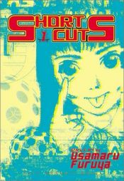 book cover of Short Cuts Vol. 01 by Usamaru Furuya