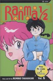 book cover of Ranma ½ vol. 6 by Takahashi Rumiko