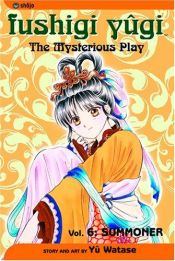 book cover of Summoner (Fushigi Yugi: The Mysterious Play, Volume 06) by Yû Watase
