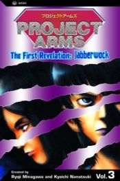 book cover of Project Arms, Vol. 3 (Project Arms (Graphic Novels)) by Ryoji Minagawa