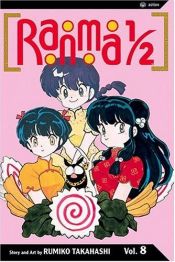 book cover of Ranma ½, Vol. 08 by رومیکو تاکاهاشی
