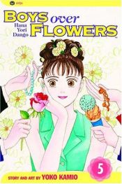 book cover of Hana Yori Dango, Tome 5 by Yoko Kamio