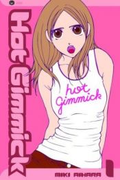 book cover of Hot Gimmick [Flower C] Vol. 1 (Hotto Gimikku) (in Japanese) by Miki Aihara