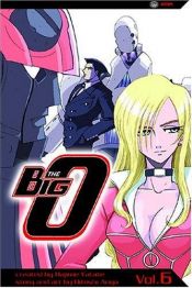 book cover of The Big O: 6 by Hitoshi Ariga