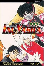 book cover of Inu-Yasha 10 by Rumiko Takahashi