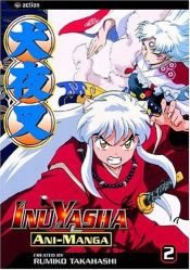 book cover of InuYasha Ani-Manga, Volume 2 by Румико Такахаси