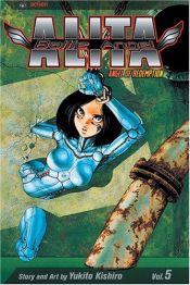 book cover of Battle Angel Alita 5 by Yukito Kishiro