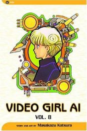 book cover of Video girl Ai. 8 by Masakazu Katsura