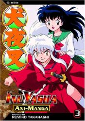 book cover of Inuyasha Ani-Manga, Vol. 3 by رميكو تاكاهاشي