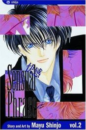 book cover of Sensual Phrase: Volume 2 (Sensual Phrase) by Mayu Shinjo