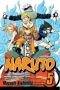 Naruto: Volume 05 (Naruto (Sagebrush))