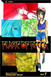 book cover of Flame Of Recca, Volume 7 (Flame of Recca (Graphic Novels)) by Nobuyuki Anzai