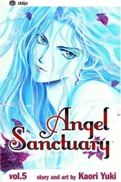 book cover of Angel Sanctuary 5 by Kaori Yuki