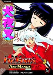 book cover of InuYasha Ani-Manga, Vol. 5 by Румико Такахаси