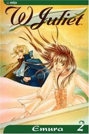 book cover of W-Juliet Volume 2 by Emura