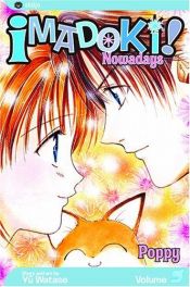 book cover of Imadoki!: Nowadays, Volume 5 by Yû Watase