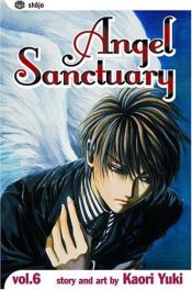 book cover of Angel sanctuary. Vol. 6 by 由贵香织里
