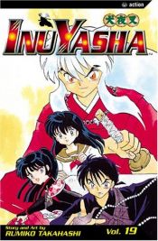 book cover of Inuyasha, Volume 19 by 高橋留美子