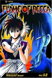 book cover of Flame of Recca, Vol. 12 by Nobuyuki Anzai