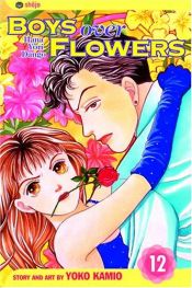 book cover of Hana Yori Dango, Volume 12 by Yoko Kamio