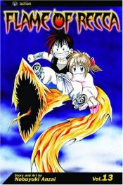 book cover of Flame of Recca, Vol. 13 by Nobuyuki Anzai