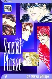 book cover of Sensual Phrase, Volume 9 by Mayu Shinjo