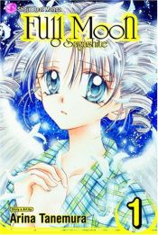 book cover of Full Moon: O Sagashite, Volume 01 by 种村有菜