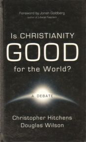 book cover of Is Christianity good for the world? by כריסטופר היצ'נס