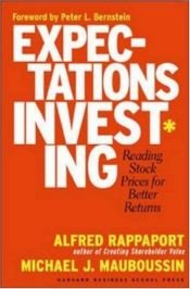 book cover of Expectations Investing by Alfred Rappaport|Michael J. Mauboussin