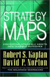 book cover of Mapas estratégicos: convertendo ativos intangíveis em resultados tangíveis by Robert Kaplan