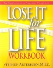 book cover of Lose It For Life: Workbook by Stephen Arterburn