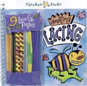 book cover of Chicken Socks Amazing Lacing Activity Book by Inc. Klutz