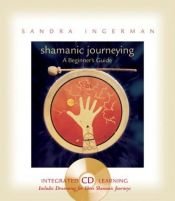 book cover of Shamanic Journeying by Sandra Ingerman