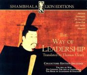 book cover of The Way of Leadership (Shambhala Lion Editions) by Thomas Cleary