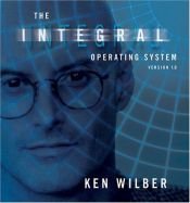 book cover of The Integral Operating System by Κεν Γουίλμπερ