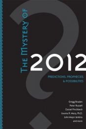 book cover of The mystery of 2012 : predictions, prophecies, & possibilities by compilation by Sounds True