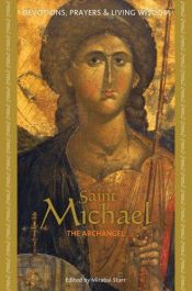book cover of Saint Michael: The Archangel (Devotions, Prayers & Living Wisdom) by Mirabai Starr